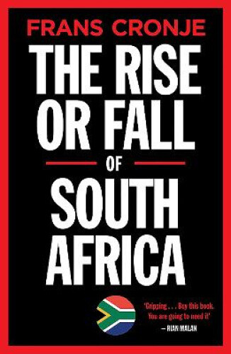 Thumbnail - The Rise Or Fall Of South Africa By Frans Cronje