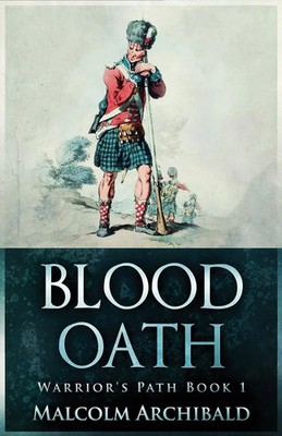Malcolm Archibald | Blood Oath | Taschenbuch | Englisch (2021) | Next Chapter