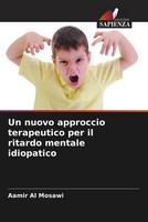 Un Nuovo Approccio Terapeutico Per Il Ritardo Mentale Idiopatico Aamir Al Mosawi