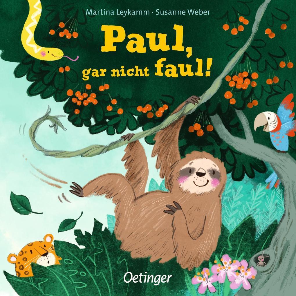Thumbnail - Paul, Gar Nicht Faul | Susanne Weber | 2019 | Deutsch