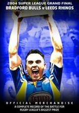 Super League Grand Final: 2004 Bradford Bulls v Leeds Rhinos Rugby Official DVD