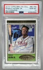 Ronald Acuna Jr 2018 Topps Brooklyn Design 1 #BC1-RA RC Auto 11/25 PSA 10