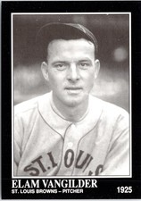 Elam Vangilder 1992 Conlon Collection TSN #569 St. Louis Browns