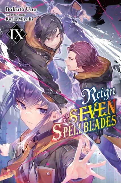 Reign of the Seven Spellblades, Vol. 9 (light novel) by Andrew Cunningham