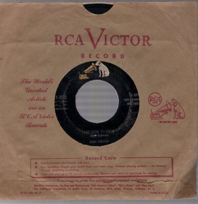 Don Gibson   Too Soon To Know / Blue Blue Day 7'' 45