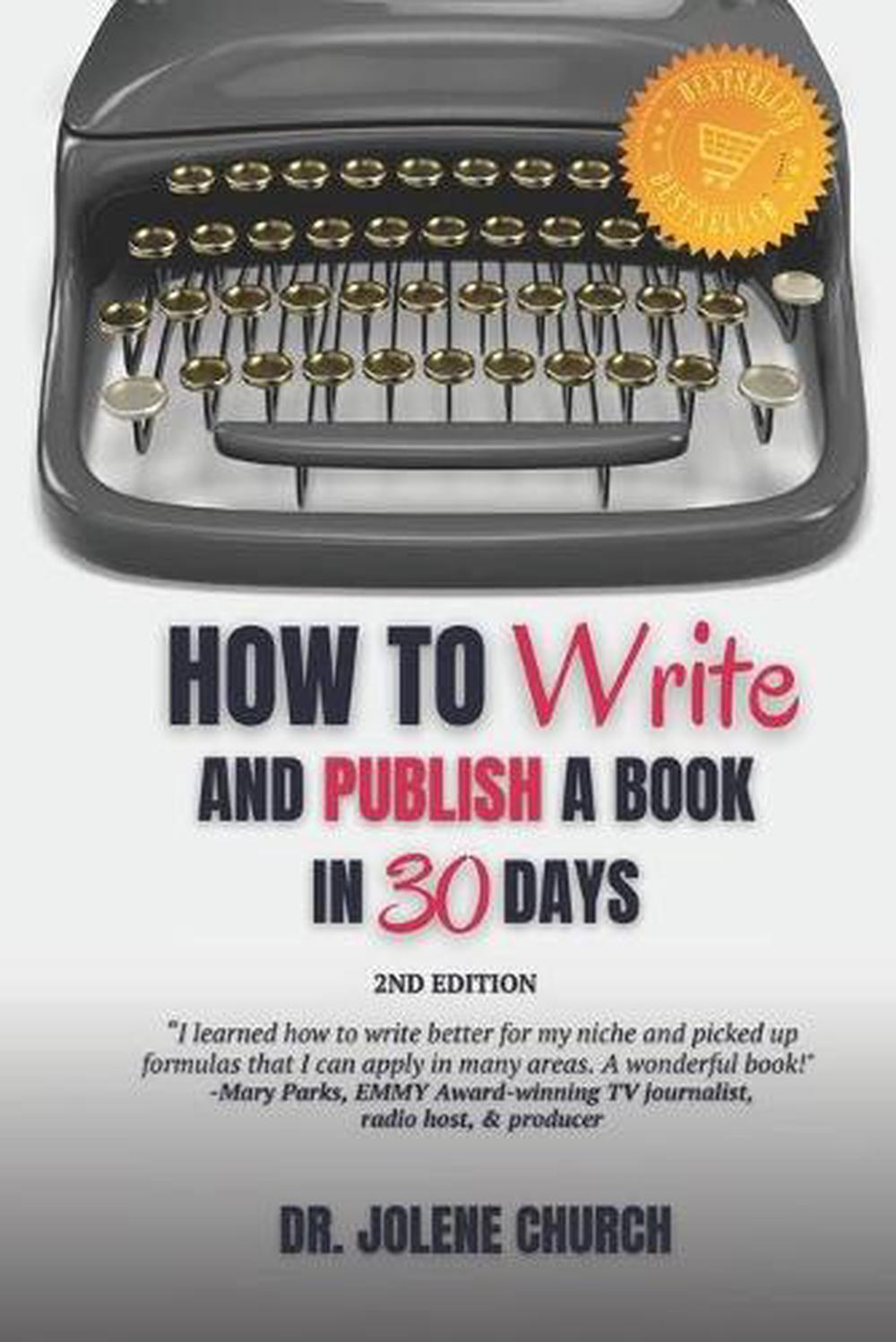 How to Write and Publish a Book in 30 Days by Jolene Church (English) Paperback