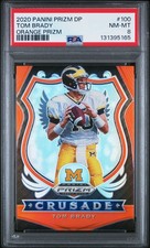 2020 PANINI PRIZM DRAFT PICKS ORANGE PRIZM #100 TOM BRADY PSA 8