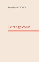Dominique Giorgi | Le Tango Corse | Taschenbuch | FranzöSisch (2024)