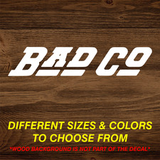 Bad Company Band Vinyl Decal Many Sizes Colors Free Shipping Classic Rock  Roll