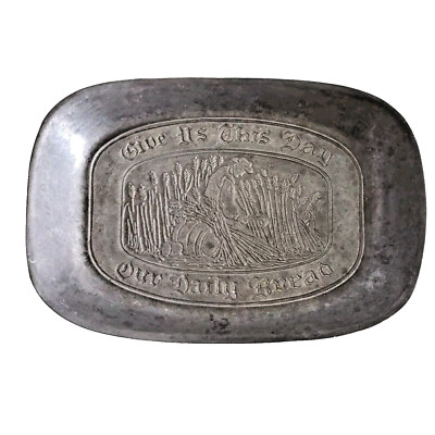 Pewter Bread Tray Duratale by Leonard ''Give Us This Day Our Daily Bread'' Vintage