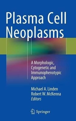 Plasma Cell Neoplasms - 9783319109176