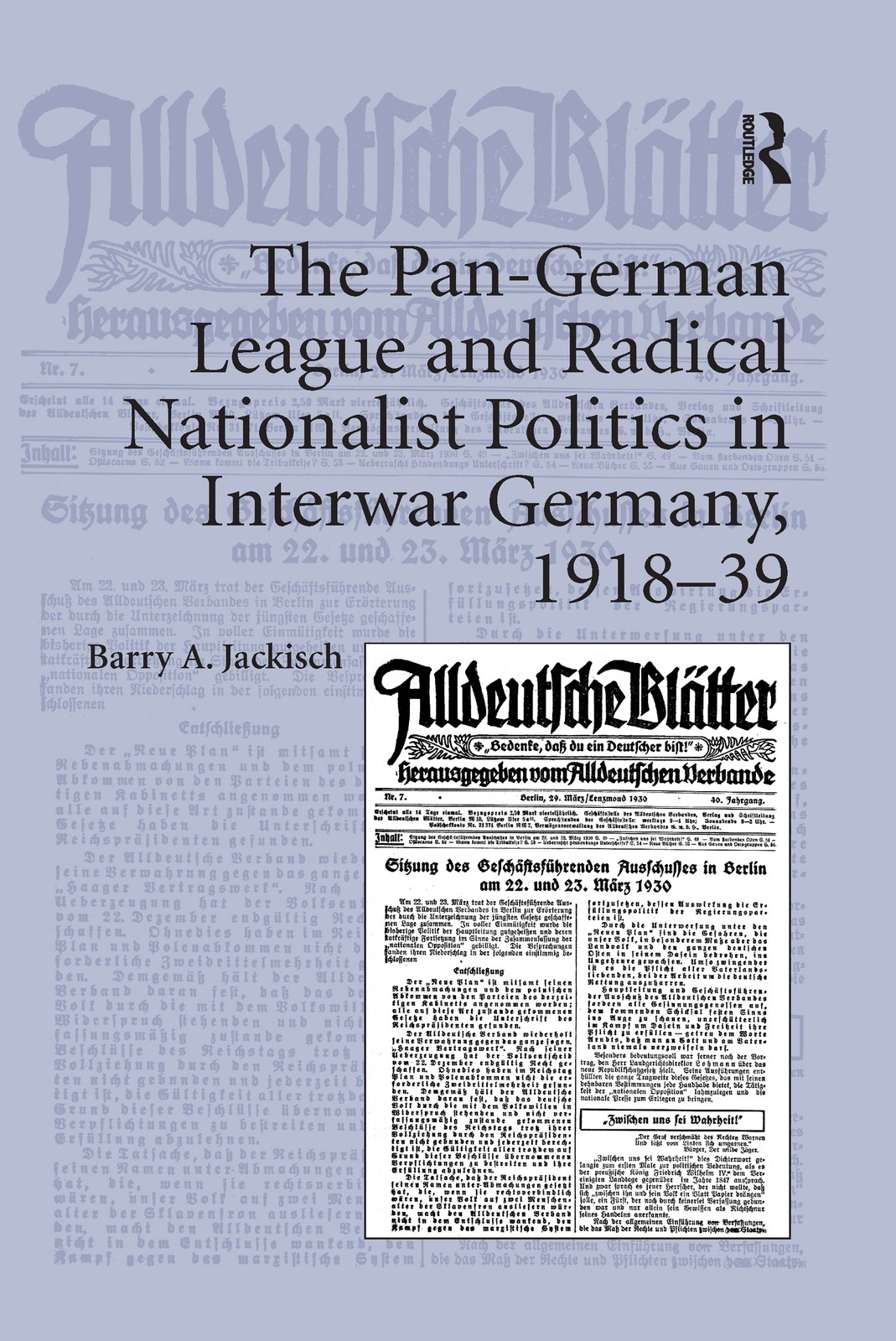 Pan-German League and Radical Nationalist Politics in Interwar Germany, 1918-39