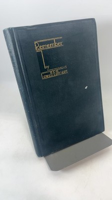 Remember [Hardcover] Lowell Fillmore 1930