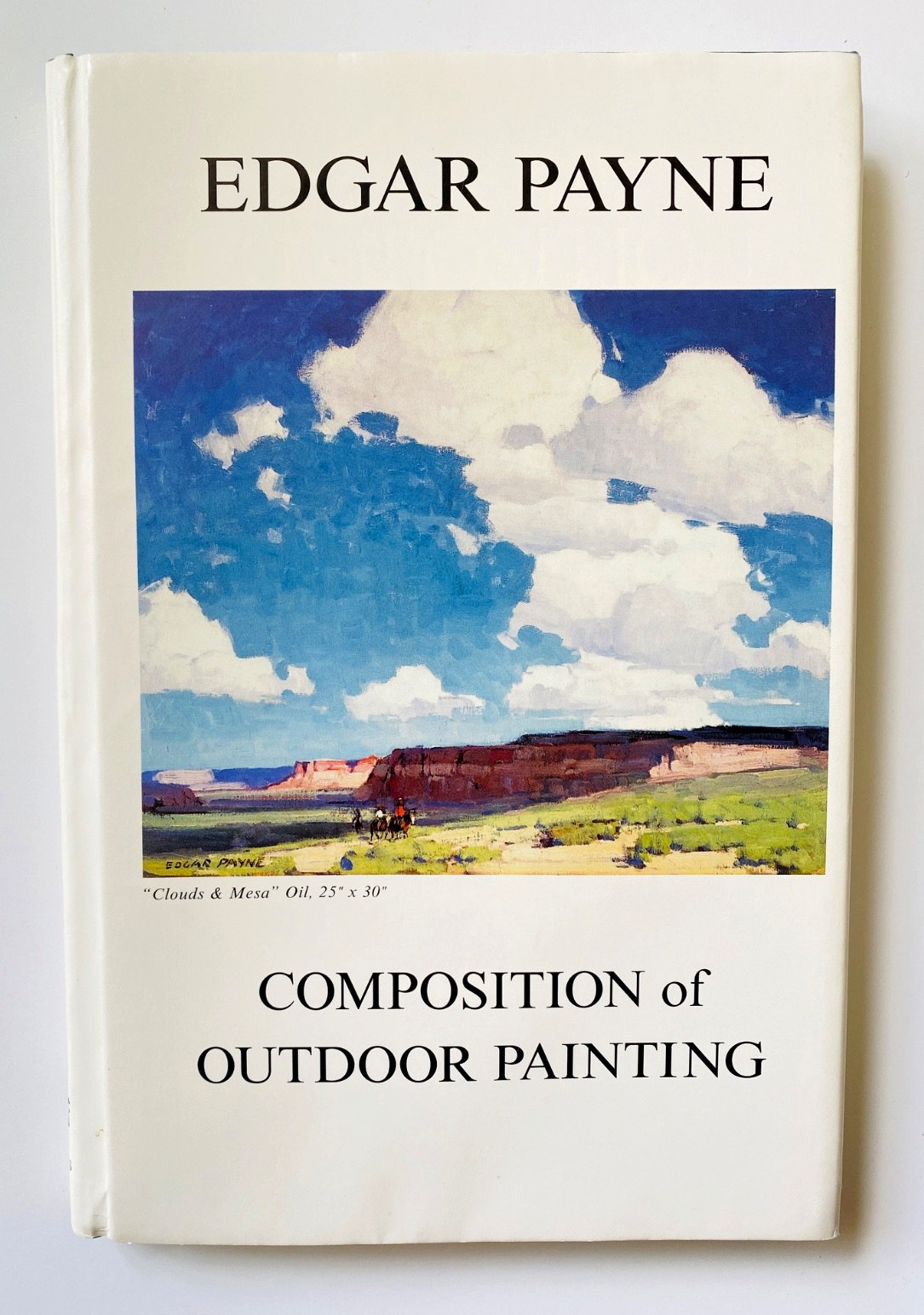 Edgar Payne Composition of Outdoor Painting 7th Ed 2005 Hardcover Art
