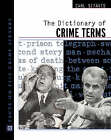 The Dictionary of Crime Terms by Carl Sifakis (Hardback, 2003)