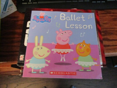 Peppa Pig Ser.: Ballet Lesson by Elizabeth Schaefer (2014, Trade Paperback)