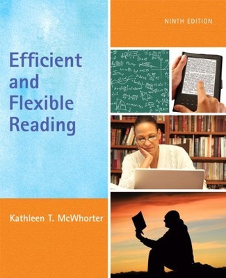 EFFICIENT AND FLEXIBLE READING (9TH EDITION) By Kathleen T. Mcwhorter EXCELLENT