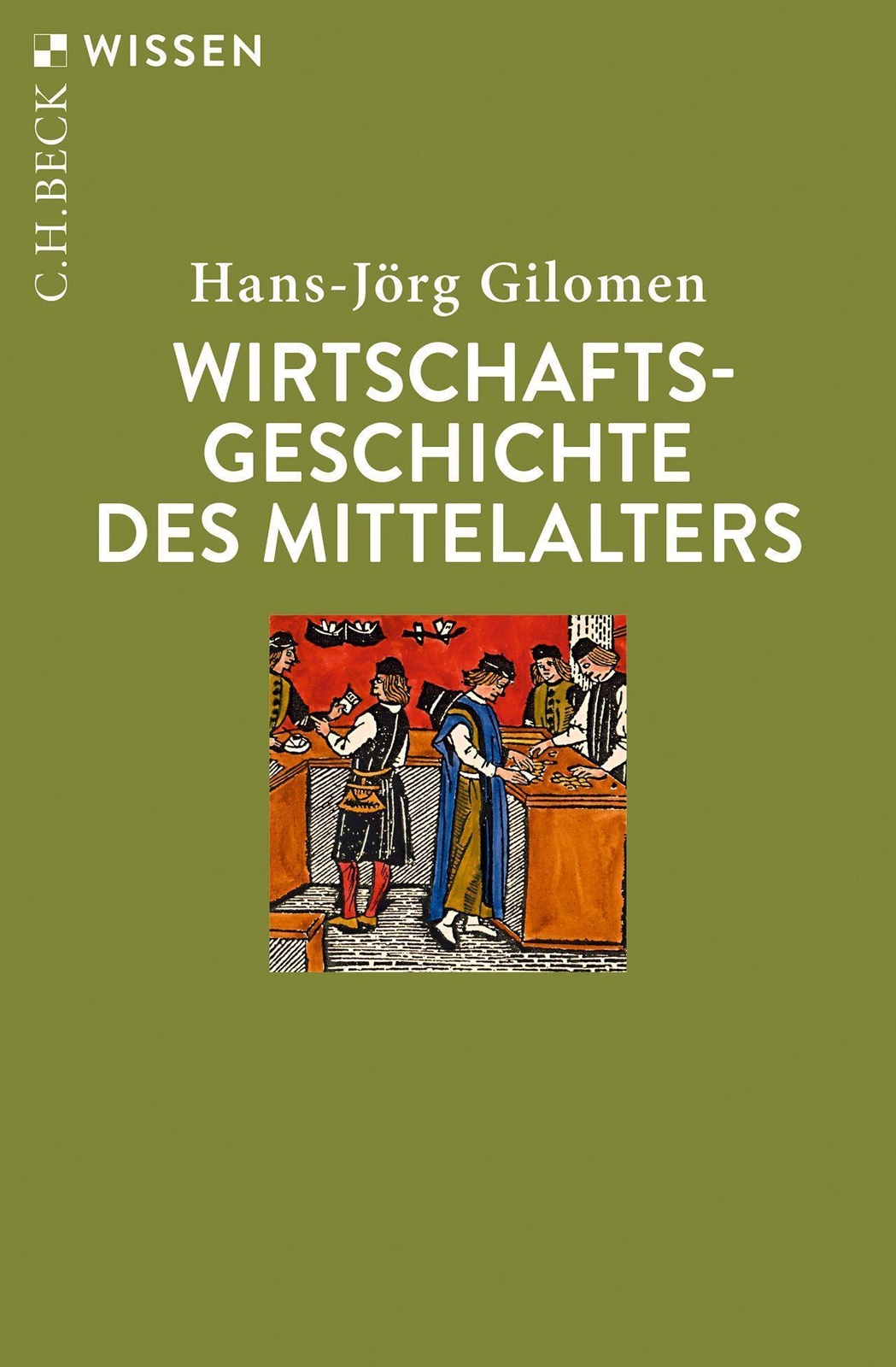 Hans-jörg Gilomen / Wirtschaftsgeschichte Des Mittelalters /