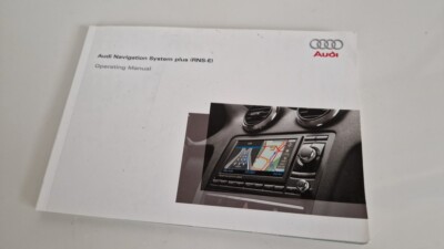 ORIGINAL AUDI RNS-E AUDI NAVIGATION PLUS BEDIENUNGSANLEITUNG