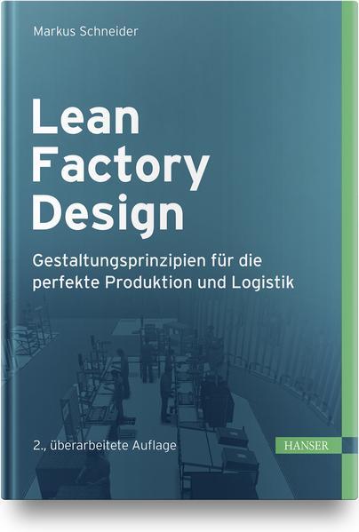 Lean Factory Design | Markus Schneider | 2021 | Deutsch