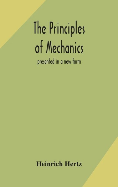 Heinrich Hertz | The Principles Of Mechanics | Buch | Englisch (2020) | Gebunden-image
