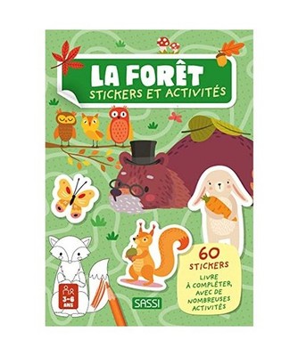 La foret. Ediz. a colori: 60 stickers livre à compléter, avec de nombreuses ac