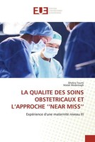 Dhekra Toumi (U. A.) | LA Qualite DES Soins Obstetricaux ET L'approche ''Near...