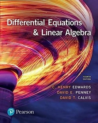 DIFFERENTIAL EQUATIONS AND LINEAR ALGEBRA BY David Calvis HARDCOVER