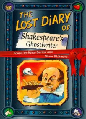 The Lost Diary of Shakespeare's Ghostwriter (Lost Diaries) By St