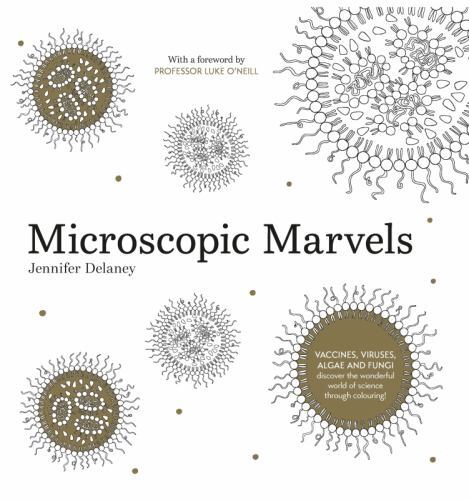 Microscopic Marvels : Vaccines, Viruses, Bacteria - Discover the Wonderful ...