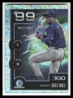 2025 Bowman Chrome Scouts Top 100 Mini-Diamond #BTP99 Gary Gill Hill Ser #/150
