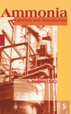 Nielsen - Ammonia   Catalysis and Manufacture - New hardback or cased  - X555z