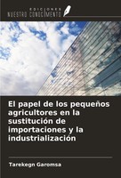 Tarekegn Garomsa | El Papel De Los PequeñOs Agricultores En La SustitucióN De...