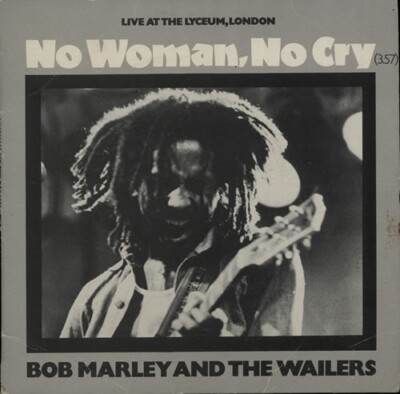 Bob Marley & The Wailers - No Woman, No Cry (Live At The Lyceum, London) (7'',...