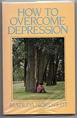 How To Overcome Depression Taschenbuch Matilda Nordtvedt