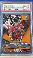 Max Kepler - 2018 Bowman Chrome Birthdays Orange Refractor  PSA 10  #23/25