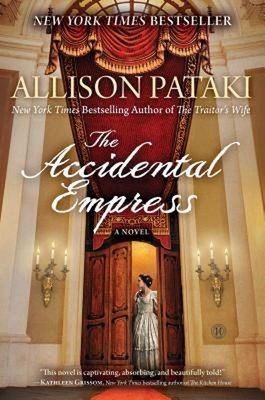 Die zufällige Kaiserin: Ein Roman von Allison Pataki (Englisch) Taschenbuch