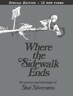 Where the Sidewalk Ends: Poems & Drawings by Silverstein, Shel 0060572345