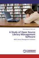 Rahul Kalyanrao Deshmukh | A Study Of Open Source Library Management Software