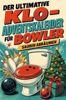 Der Ultimative Klo-Adventskalender FüR Bowler Mia MüLler