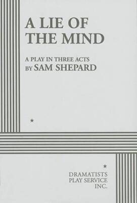 A Lie of the Mind - Paperback By Sam Shepard - GOOD