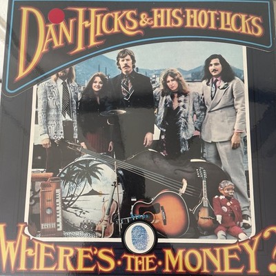 Dan Hicks & His Hot Licks   Where's The Money? 1971 Blue Thumb BTS29 LP VG+/VG