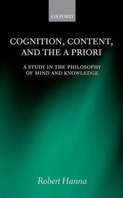 Cognition, Content, and the A Priori: A Study in the Philosophy of Mind and Know