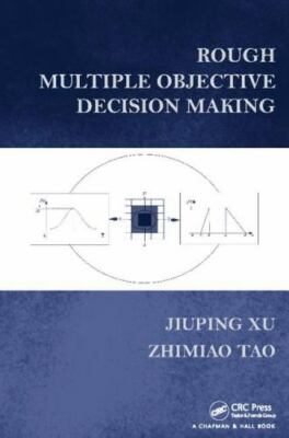 Rough Multiple Objective Decision Making, Paperback by Xu, Jiuping; Tao, Zhim...