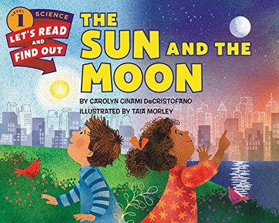 The Sun and the Moon (Let's-Read-and-Find-Out Science 1) - DeCristofano, Caro...