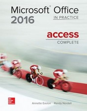 Microsoft Office 2016 : In Practice Access Complete Paperback