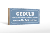 Holzschild Spruch 27X10 Cm Geduld Ist Das Vertrauen Dass Deko Schild Wooden Sign