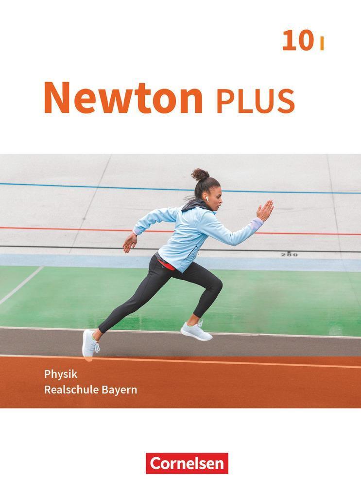 Newton Plus 10. Jahrgangsstufe - Realschule Bayern -