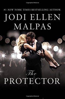 THE PROTECTOR - Jodi E Malpas - NEW MMPB