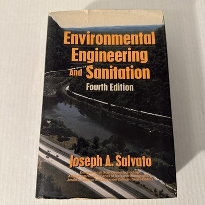Environmental Engineering and Sanitation 4th Ed 1992 Joseph A. Salvato